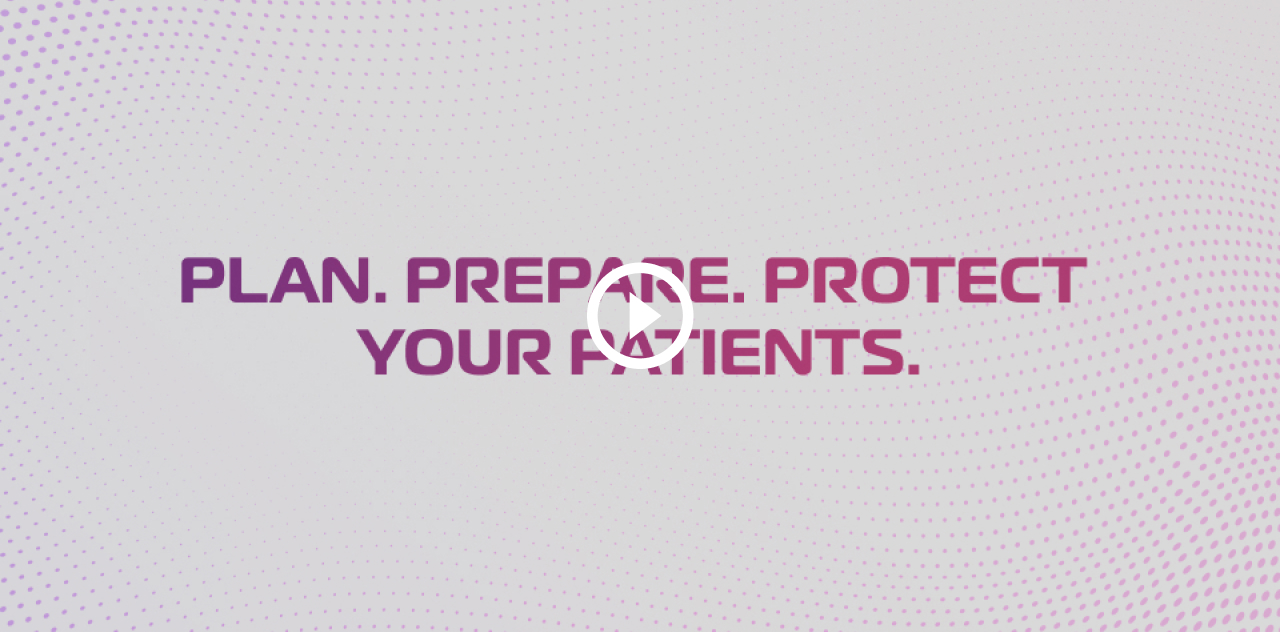 Plan, prepare, and protect your patients thumbnail